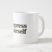 Maak indruk op jezelf grote koffiekop (Voorkant rechts)