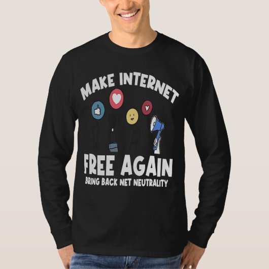 Maak Internet opnieuw Vrijheid Internet Neutralite T-shirt (Voorkant)