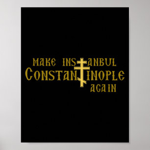 Maak Istanbul Constantinopel Weer Orthodox Christe Poster