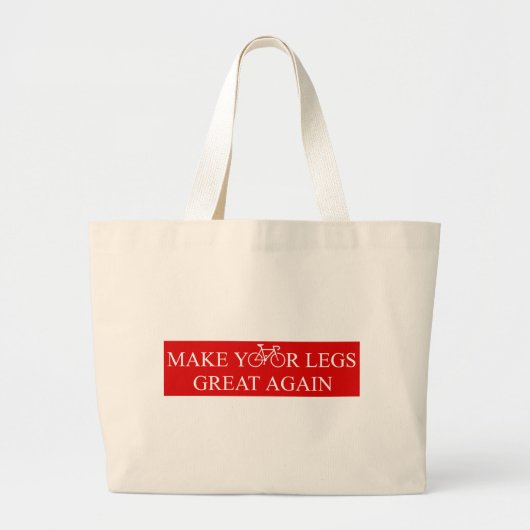 Maak je benen weer geweldig grote tote bag (Voorkant)