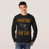 Maak je dag goed met Trombone Practice T-shirt  A (Voorkant volledig)