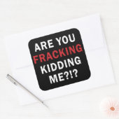 Maak je een grapje?!? -Vierkante Stickers (Envelop)