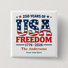 Maak je eigen 250 jaar Amerikaanse vrijheid knop Vierkante Button 5,1 Cm
