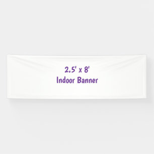 Maak je eigen 2.5' x 8' spandoek