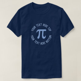 Maak je eigen aangepaste tekst Pi-dag marineblauw T-shirt