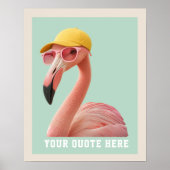 Maak Je Eigen Citaat Aangepaste Flamingo Poster (Voorkant)