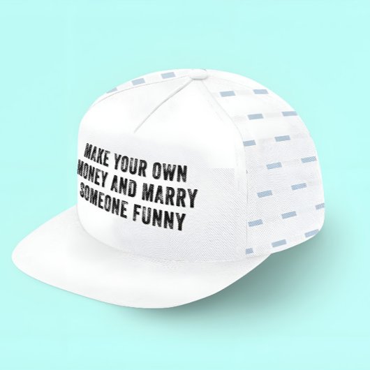 MAAK JE EIGEN GELD EN TROUW MET IEMAND DIE GRAPPIG TRUCKER PET