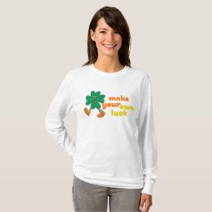 Maak je eigen geluk t-shirt