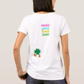 Maak je eigen geluk t-shirt (Achterkant)