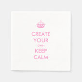 Maak je eigen houden kalm en doorgaan met roze servetten (Voorkant)