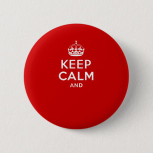 Maak je eigen 'Keep Calm and carry on' kroon rood Ronde Button 5,7 Cm