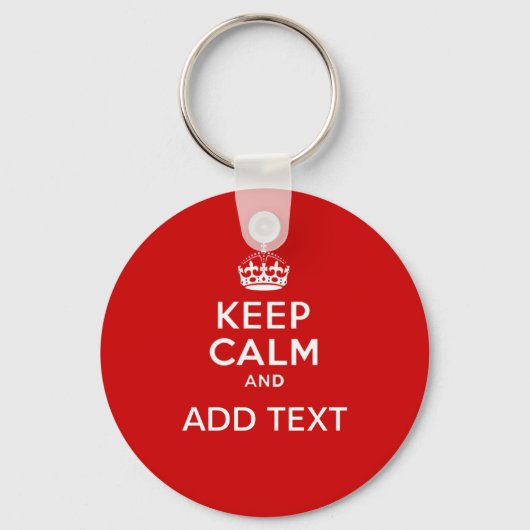 Maak je eigen 'Keep Calm and carry on' kroon rood Sleutelhanger (Voorkant)