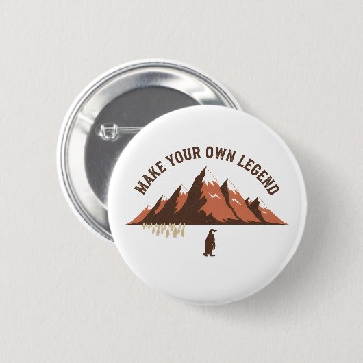 Maak Je Eigen Legende– Inspirerende Pinguïn Ontwer Ronde Button 5,7 Cm (Voorkant /achterkant)