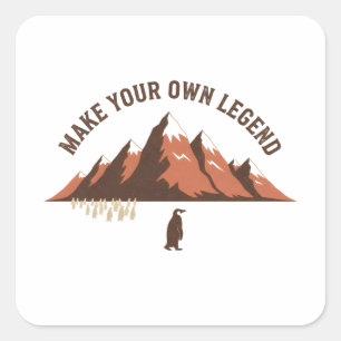 Maak Je Eigen Legende– Inspirerende Pinguïn Ontwer Vierkante Sticker