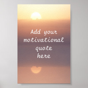 Maak je eigen motivatie citaat poster