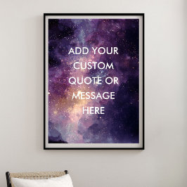 Maak Je Eigen Motiverende Citaat - Galaxy Nevel Poster