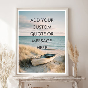 Maak Je Eigen Motiverende Spreuk - Kust Rijeboot Poster