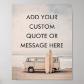 Maak Je Eigen Motiverende Spreuk - Kust Surfen Poster (Voorkant)