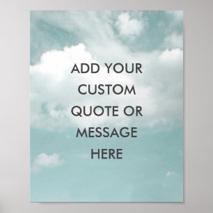 Maak Je Eigen Motiverende Spreuk - Lucht - Wolken Poster