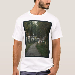 Maak Je Eigen Pad Natuur Bos Wandel Grafisch  T-shirt