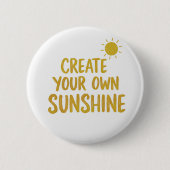 Maak je eigen sunshine quote op ronde button 5,7 cm (Voorkant)