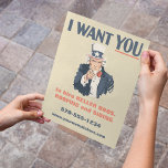 Maak je eigen Uncle Sam Poster Flyer<br><div class="desc">Deze flyer heeft de stijl van het Uncle Sam recruitment poster. Alle tekst onder de afbeelding is klaar om te worden aangepast met uw eigen bericht,  zodat u een opvallende flyer kunt creëer om uw bedrijf,  uw geschiedenisgebeurtenis te promoten of gewoon een politiek statement te maken.</div>