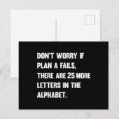 Maak je geen zorgen als plan A mislukt... | HUMOR Briefkaart (Voorkant / Achterkant)