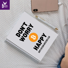 MAAK JE GEEN ZORGEN B(ITCOIN) HAPPY NOTITIEBOEK