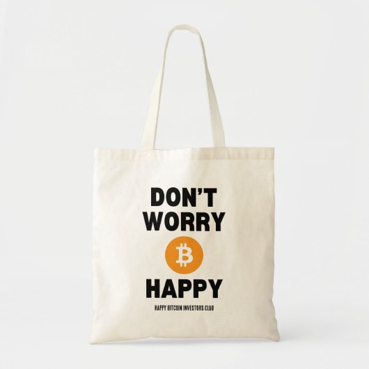 MAAK JE GEEN ZORGEN B(ITCOIN) HAPPY TOTE BAG (Voorkant)