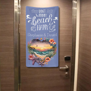 Maak je geen zorgen Beach Happy Cruise Door Spandoek