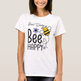 Maak je geen zorgen Bij Gelukkig bloemhart T-shirt