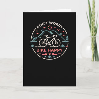 Maak je geen zorgen Bike Happy Kaart