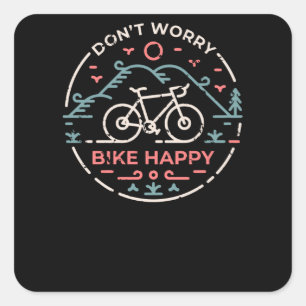 Maak je geen zorgen Bike Happy Vierkante Sticker