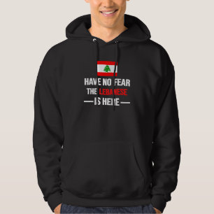 Maak je geen zorgen dat de Libanezen hier zijn in Hoodie