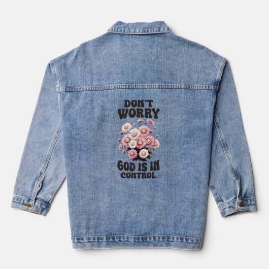 Maak je geen zorgen dat God de controle heeft Denim Jacket (Achterkant)