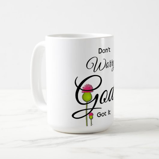 Maak je geen zorgen dat God het Mok heeft (Voorkant links)