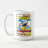 MAAK JE GEEN ZORGEN DAT IEDEREEN DENKT DAT HET GOE KOFFIEMOK (Links)