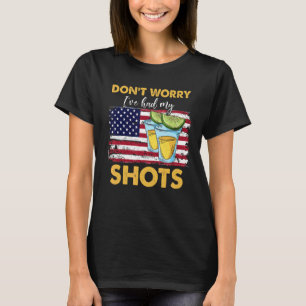 Maak je geen zorgen dat ik allebei mijn Shots Vacc T-shirt