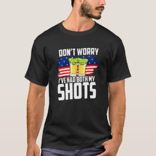 Maak je geen zorgen dat ik allebei mijn Shots Vacc T-shirt