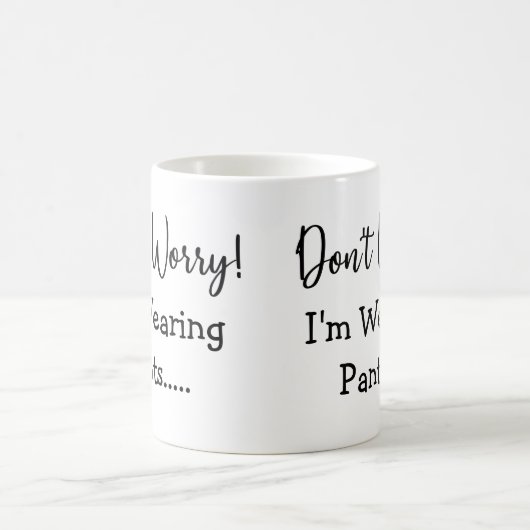 Maak je geen zorgen dat ik mieren... Funny Quote Koffiemok (Center)