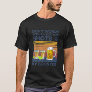 Maak je geen zorgen dat ik mijn twee schoenen heb  t-shirt