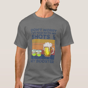 Maak je geen zorgen dat ik mijn twee schoenen heb t-shirt