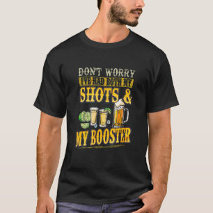 Maak je geen zorgen dat ik zowel mijn schoten als t-shirt