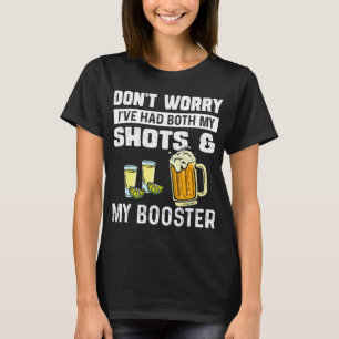Maak je geen zorgen dat ik zowel mijn schoten als t-shirt