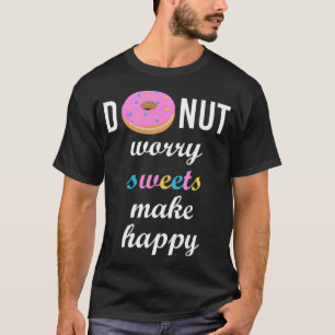 Maak je geen zorgen dat snoepjes blij zijn met ver t-shirt