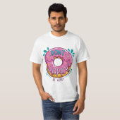Maak je geen zorgen donut woordspeling t-shirt (Voorkant volledig)