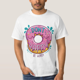 Maak je geen zorgen donut woordspeling t-shirt