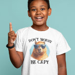 Maak je geen zorgen door Capy Happy Capybara T-shirt<br><div class="desc">Dit ontwerp kan worden gepersonaliseerd door de Edit optie van het Ontwerp te kiezen. Je kunt ook overdragen naar andere objecten. Neem contact met me op via colorflowcreations@gmail.com of gebruik de chatoptie bovenaan de pagina als u dit ontwerp op een ander product wilt plaatsen of hulp nodig hebt bij dit...</div>