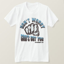 Maak je geen zorgen, God heeft je