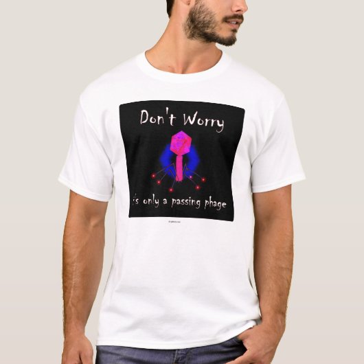 Maak je geen zorgen: het is slechts een passage . t-shirt (Voorkant)